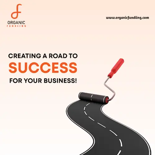 Business Success Growth Roadmap - Organic Funding